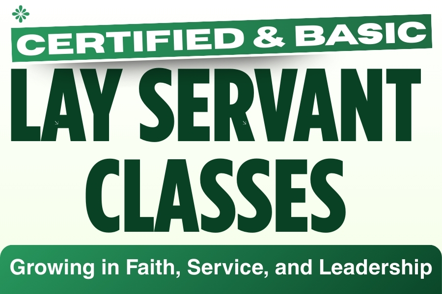 Basic and Certified Lay Servant Classes