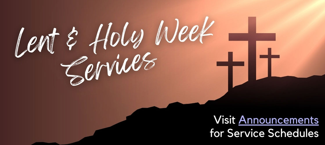 Lent Holy Week Services